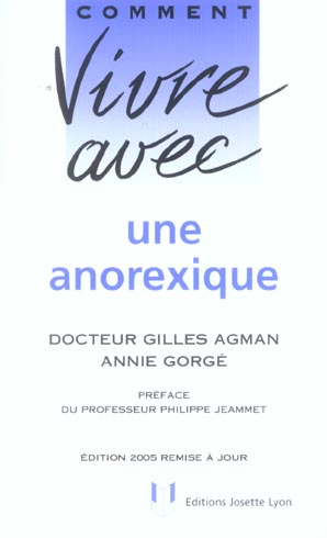 Couverture du livre Comment vivre avec une anorexique (édition 2005) de Annie Gorgé