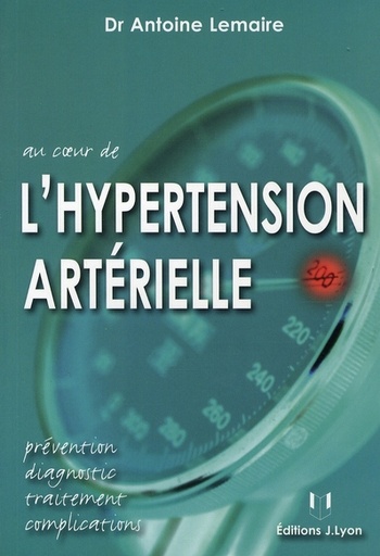 Couverture du livre Au coeur de l'hypertension de Antoine Lemaire