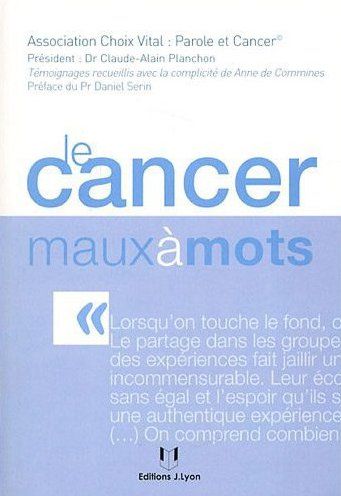 Couverture du livre Le cancer maux à mots de Anne de Commines