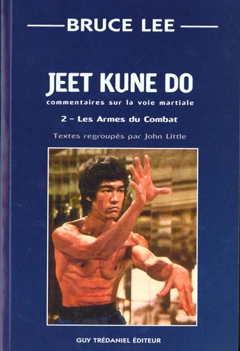 Couverture du livre Jeet kuno do - tome 2 les armes du combat de Bruce Lee