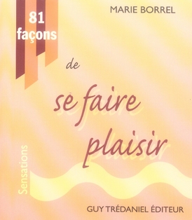 81 façons de se faire plaisir
