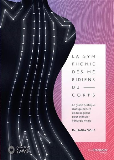 [9782813222480] La symphonie des méridiens du corps