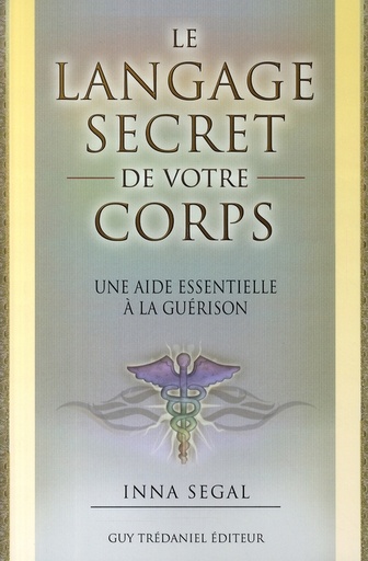 [épuisé] Le langage secret de votre corps