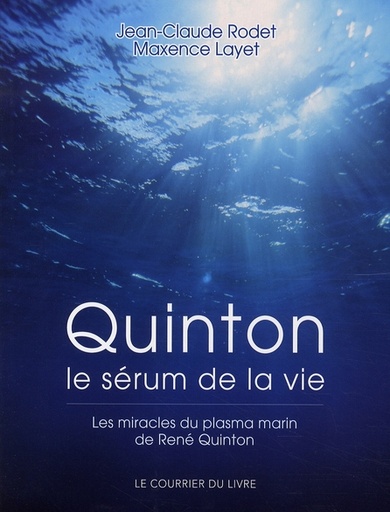 [9782702906378] Quinton, Le serum de la Vie
