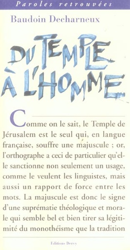 Couverture du livre Du temple a l'homme de Baudouin Decharneux