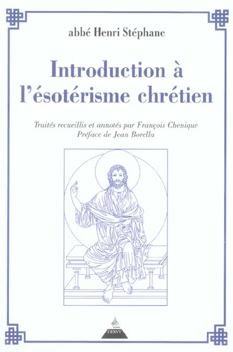 Couverture du livre Introduction a l'esoterisme chretien de François Chenique