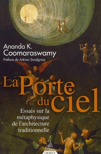 Couverture du livre La porte du ciel (PREFACE DE ADRIAN SNODGRASS) de Ananda K. Coomaraswamy