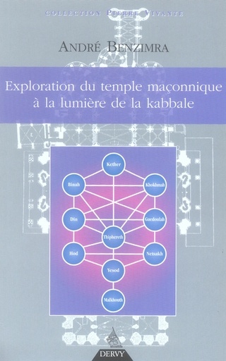 Couverture du livre Le temple maçonnique à la lumière de la kabbale de André Benzimra