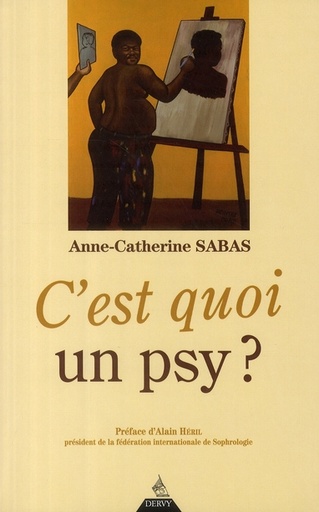Couverture du livre Dessine moi un psy de Anne-Catherine Sabas