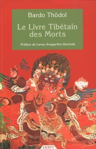 Couverture du livre Bardo Thodol ; le livre tibetain des morts de Anagarika Govinda