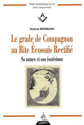 Couverture du livre Le grade compagnon au rer de Roland Bermann