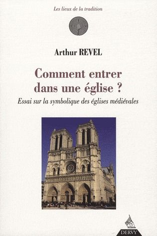 Couverture du livre Comment entrer dans une église de Arthur Revel