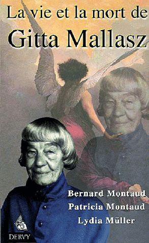 Couverture du livre La vie et la mort de Gitta Mallasz de Bernard Montaud
