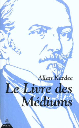 Couverture du livre Le Livre des médiums de Allan Kardec