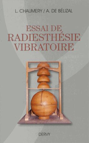 Couverture du livre Essai de radiesthésie vibratoire de Léon Chaumery
