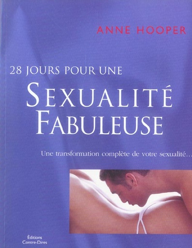 Couverture du livre 28 jours pour une sexualite fabuleuse de Anne Hooper