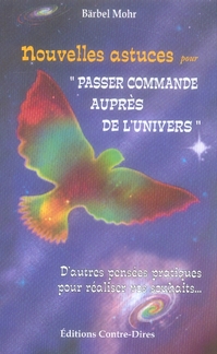 Couverture du livre Nouvelles astuces pour passer commande auprès de l'univers de Bärbel Mohr