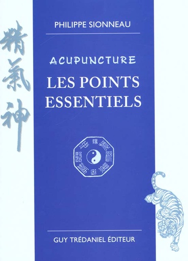 [9782844451941] Acupuncture, Les points essentiels