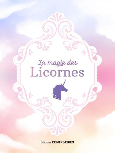 Couverture du livre La magie des licornes de Angela-A Wix