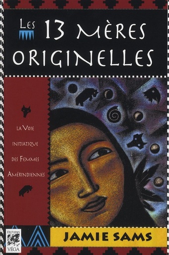 [épuisé] Les 13 mères originelles
