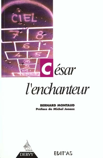 Couverture du livre Cesar l'enchanteur de Bernard Montaud