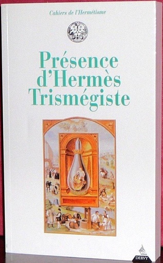 Couverture du livre Présence d'hermès Trismégiste de Antoine Faivre