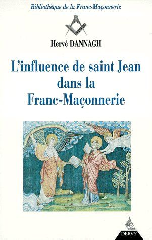 [9782850769795] L'influence de Saint Jean dans la franc-maçonnerie