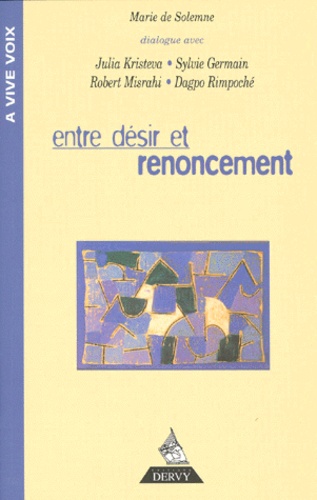 [9782850769986] Entre desir et renoncement