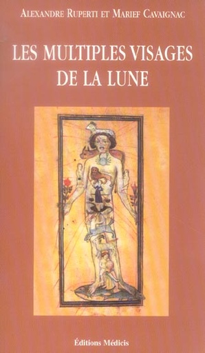 Couverture du livre Les multiples visages de la lune de Alexander Ruperti