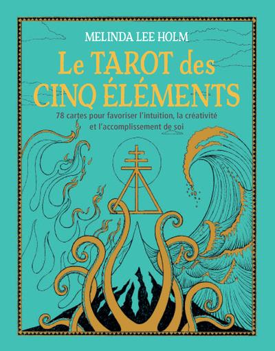 [9782853277419] Le tarot des cinq éléments : 78 cartes pour favoriser l'intuition, créativité et accomplisse (coffret)