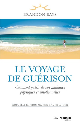 Couverture du livre Le voyage de guérison de Brandon Bays