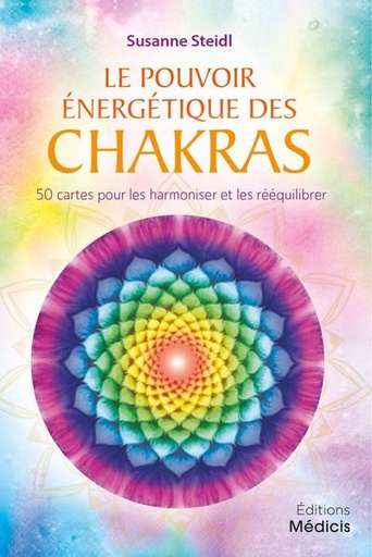 [9782853277686] Le pouvoir énergétique des chakras : 50 cartes pour les harmoniser et les rééquilibrer (coffret)