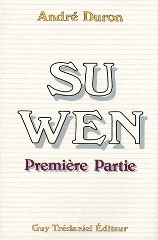 Couverture du livre Suwen t.1 de André Duron