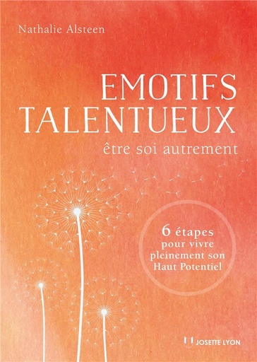 [9782843194344] Émotifs talentueux : Être soi autrement