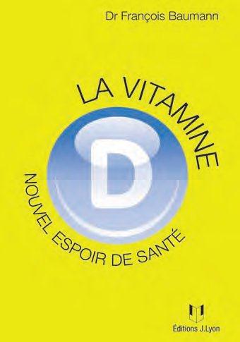 Couverture du livre La vitamine D, nouvel espoir de santé de François Baumann