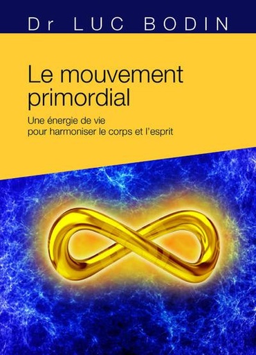 [9782813223456] Le mouvement primordial