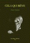 Couverture du livre Cela qui reve de Alain Galatis