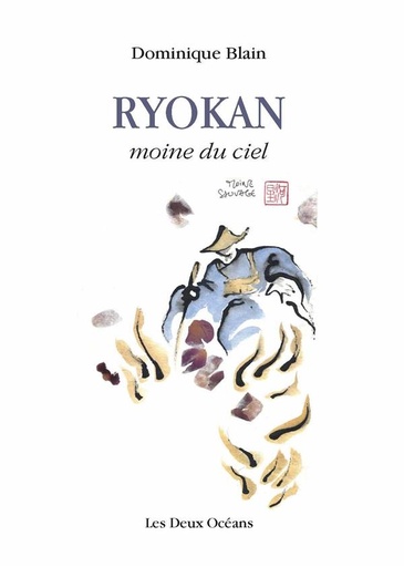 Couverture du livre Ryokan ; moine du ciel de Dominique Blain