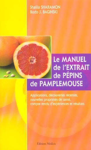 [9782853271851] Le manuel de l'extrait de pépins de pamplemousse