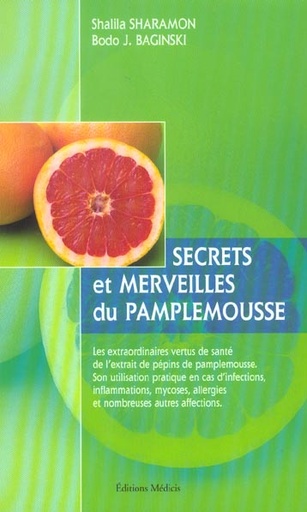 [9782853271844] SECRETS ET MERVEILLES DU PAMPLEMOUSSE