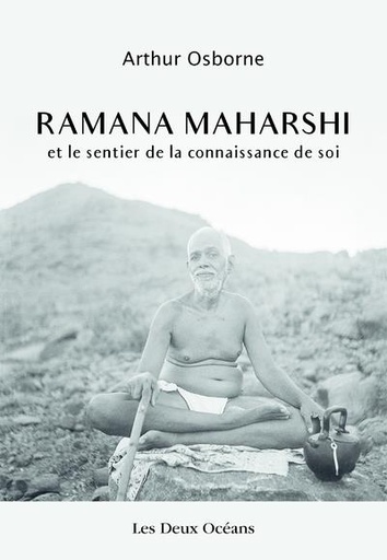 Couverture du livre Ramana Maharshi et le sentier de la connaissance (préface de S. Radhakrishnan) de Arthur Osborne