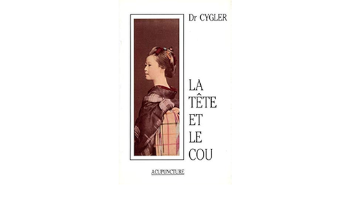 Couverture du livre Tete et le cou de Bernard Cygler