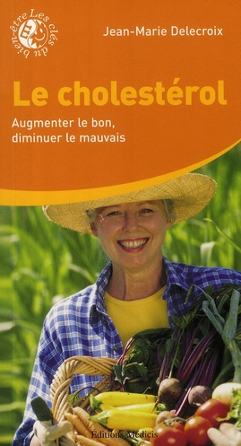 Couverture du livre Le Cholesterol de Jean-Marie Delecroix