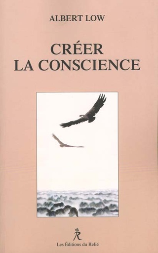 Couverture du livre Creer la conscience de Albert William Low