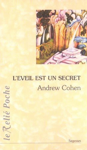 Couverture du livre L'éveil est un secret de Andrew Cohen