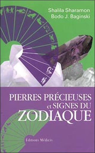 Couverture du livre PIERRES PRÉCIEUSES ET SIGNES DU ZODIAQUE de Bodo J. Baginski