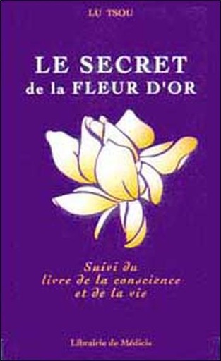 [9782853271103] Le secret de la fleur d'or