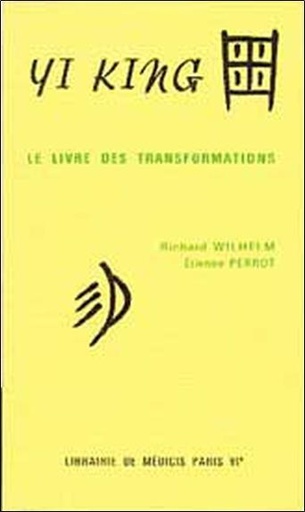 [9782853270021] Yi King - Le livre des transformations (Le texte - Les matériaux)
