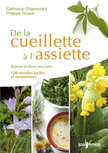 [9782883536012] De la cueillette à l'assiette