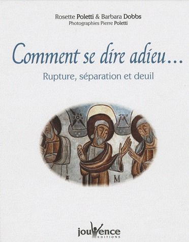 Couverture du livre Comment se dire adieu ... de Rosette Poletti